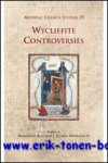 M. C. A. Bose, J. P. Hornbeck II (eds.); - Wycliffite Controversies,