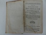 Benigne Bossuet, Jacques. - Exposition de la doctrine de l'eglise catholique sur les matiéres de controverse.