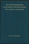 Graaf, dr. F. de - Het schuldprobleem in de existentiephilosophie  van Martin Heidegger