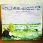Shillcock - Leven tussen land en water,32. Kunstenaars Portretteren NOORDOOST POLEN