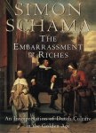 Simon Schama 24353 - The embarrassment of riches an interpretation of Dutch culture in the Golden Age