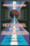Reynolds, Alastair - Het raadsel van de Amarantin Reynolds, Alastair - Het raadsel van de Amarantin