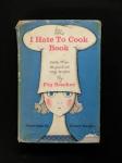 Peg Bracken / Knight, Hilary (drawings) - The I Hate to cook book