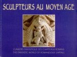  - Sculpteurs au Moyen Age