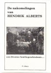 Albers, P - De Nakomelingen Van Hendrik Alberts. Een Familiegeschiedenis