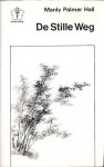 Hall, Manly P Hall - Stille weg
