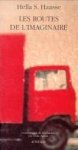 HAASSE, HELLA S - Les routes de l'imaginaire
