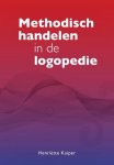 Henriëtte Kuiper, Michelle Lacroix - Methodisch handelen in de logopedie