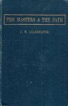 Leadbeater, C.W. - The Masters and The Path Leadbeater, C.W. - The Masters and The Path