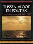 Unknown - Tussen vloot en politiek Een eeuw marinestaf 1886 - 1986