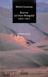 Goossens, Alwin - Brieven uit Oost-Mongolië 1900-1921