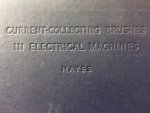 Hayes - Current collecting brushes in electrical machines