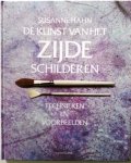 Hahn, S. - De kunst van het zijde schilderen