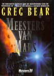 [{:name=>'G. Bear', :role=>'A01'}] - Meesters van Mars / Meulenhoff science fiction / SF 321