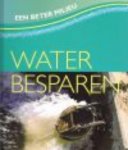 Jen Green, Karin Beneken Kolmer - Water Besparen