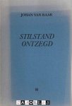 Johan van Raak - Stilstand ontzegd