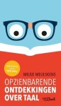 Milfje Meulskens - Opzienbarende ontdekkingen over taal