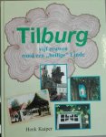 Kuiper, H. - Tilburg, vijf eeuwen rond een 'heilige' Linde