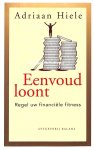 Hiele, Adriaan - Eenvoud loont