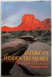 Fishbein Seymour e.a. Illustrator: Bean Tom e.a. - America's Hidden Treasures Exploring Our Little-Known National Parks