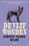 Kirstin Valdez Quade - (1) De Vijf Wonden