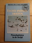 Mac Donald Charles - Luchtlandingstroepen, parachutisten in de strijd