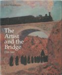 John E. Sweetman - The Artist and the Bridge