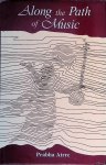 Atre, Prabha - Along the Path of Music