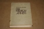 Friedrich Maurer - Der Mensch und seine Ahnen