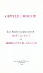 Tuin, Evert van der (Ed.) - Geweldloosheid: een briefwisseling tussen Bart de Ligt en Mohandas K. Gandhi