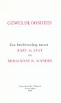 Tuin, Evert van der (Ed.) - Geweldloosheid: een briefwisseling tussen Bart de Ligt en Mohandas K. Gandhi