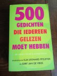 Pfeijffer, I.L. / Vries, G.J. de - 500 Gedichten die iedereen gelezen moet hebben / de canon van de Europese po