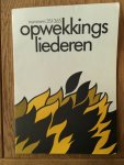 Hoekendijk, Wiesje, C. R. van Setten, Theo van Essen, Anke Muurling en Frans Verbeek. - Opwekkingsliederen nummers 351-365