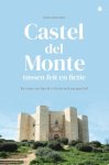 Huub Kurstjens - Castel Del Monte, Tussen Feit En Fictie