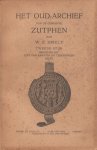 Smelt, W.E. - Het oud-archief van de gemeente Zutphen. Tweede stuk: Regestenlijst, Lijst van kaarten en teekeningen, Index