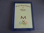 Luyck, Maurits. - 60 jaar turngeschiedenis te Berkenbos - Heusden-Zolder