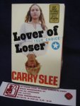 Slee, Carry - Lover of loser/ your choice