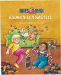  - Mies en Max bouwen een kasteel / MIes en Max