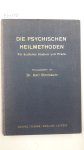 Birnbaum, Karl: - Die psychischen Heilmethoden