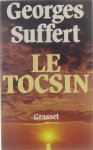 Georges Suffert - Le Tocsin