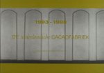 Waarsenburg, Hans van de (essay). - De Nederlandsche Cacaofabriek 1993-1998. Waarsenburg, Hans van de (essay). - De Nederlandsche Cacaofabriek 1993-1998.