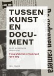 Frits Gierstberg & Anne Ruygt & Peter de Ruiter & Jonneke Jobse & Hans Ebbink - (1) Tussen Kunst En Document