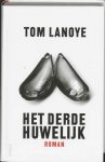 Tom Lanoye 11065 - Derde huwelijk