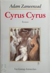 Adam Zameenzad 63399, Frank van Dixhoorn 232248 - Cyrus Cyrus roman