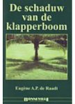 RAADT, EUGÈNE A.P. DE. - De schaduw van de klapperboom.