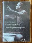Nelissen, Niek - Willem van Otterloo / dirigent en componist (1907-1978)