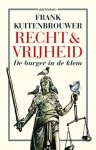 Frank Kuitenbrouwer - Recht En Vrijheid