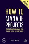Paul J Fielding - How to Manage Projects