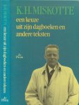 Miskotte, K.H. Omslagontwerp Harm Meijer - Een keuze uit zijn dagboeken en andere teksten