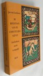 Laarhoven, Jan van, - De beeldtaal van de christelijke kunst. Geschiedenis van de iconografie